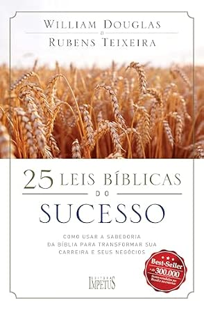 Capa de 25 leis bíblicas do sucesso, de William Douglas e Rubens Teixeira